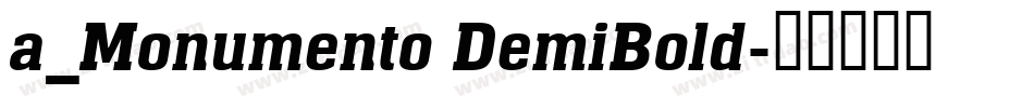a_Monumento DemiBold字体转换